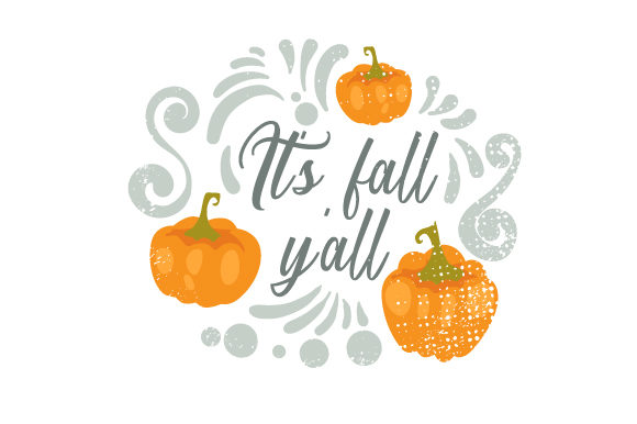 It's Fall Y All: A Versatile Design for Your Seasonal Projects